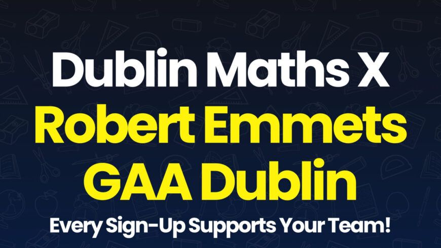 ➗🟰 Dublin Maths Promotion! 🧮